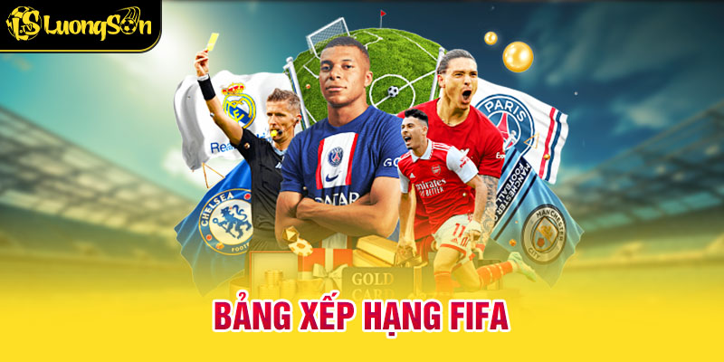 Bảng Xếp Hạng FIFA